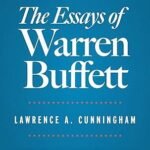 The Essays of Warren Buffett: Lessons for Corporate America
