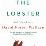 Consider the Lobster and Other Essays
