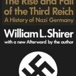 The Rise and Fall of the Third Reich