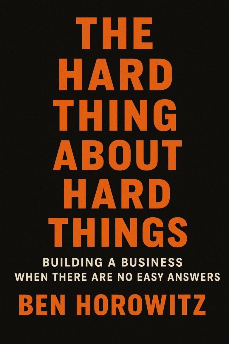 The Hard Thing About Hard Things