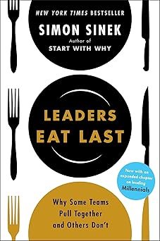 Leaders Eat Last