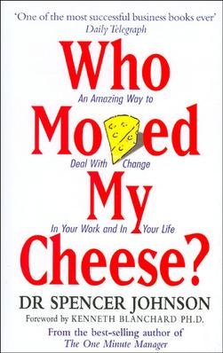 Who Moved My Cheese?